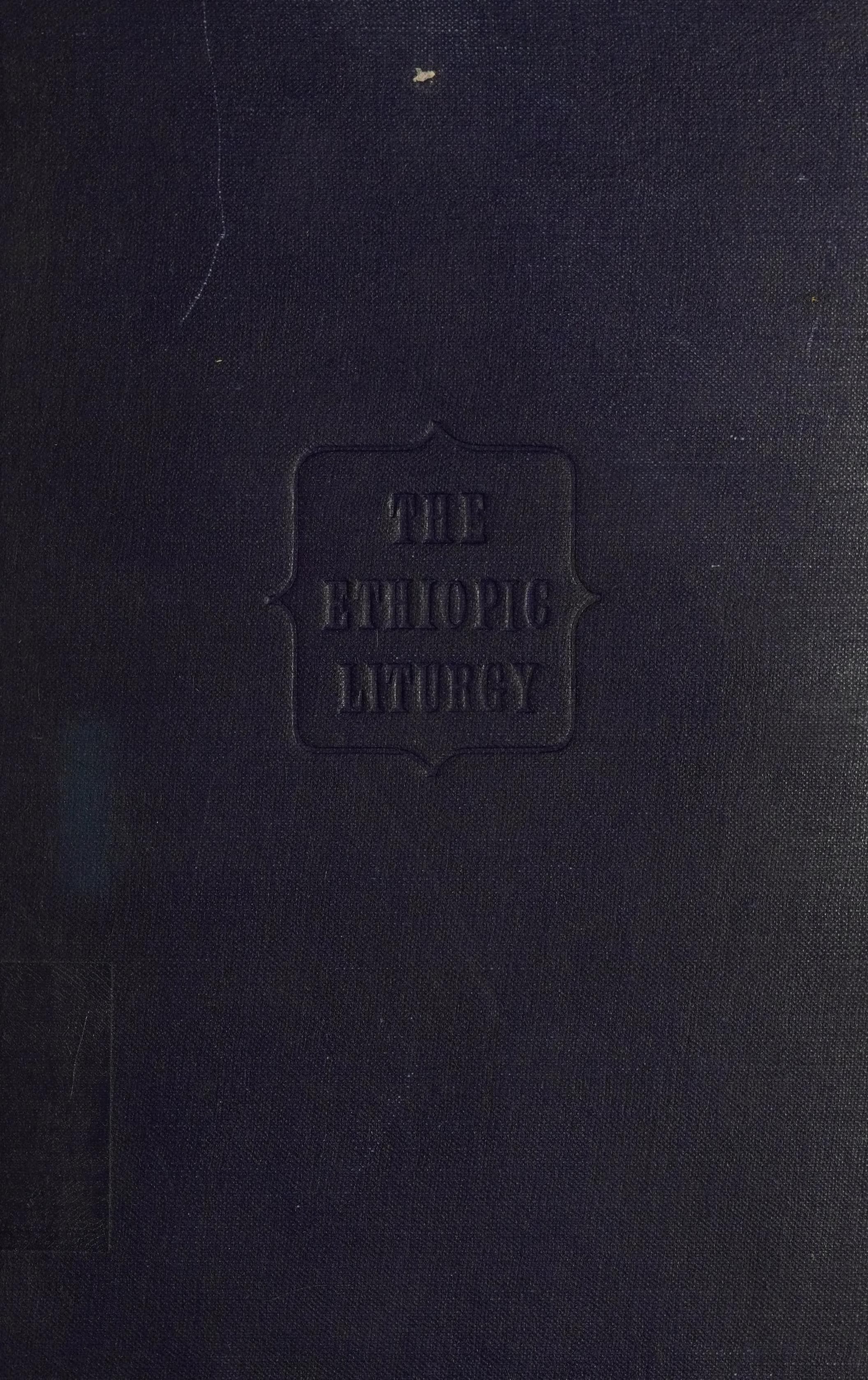 The Ethiopic Liturgy