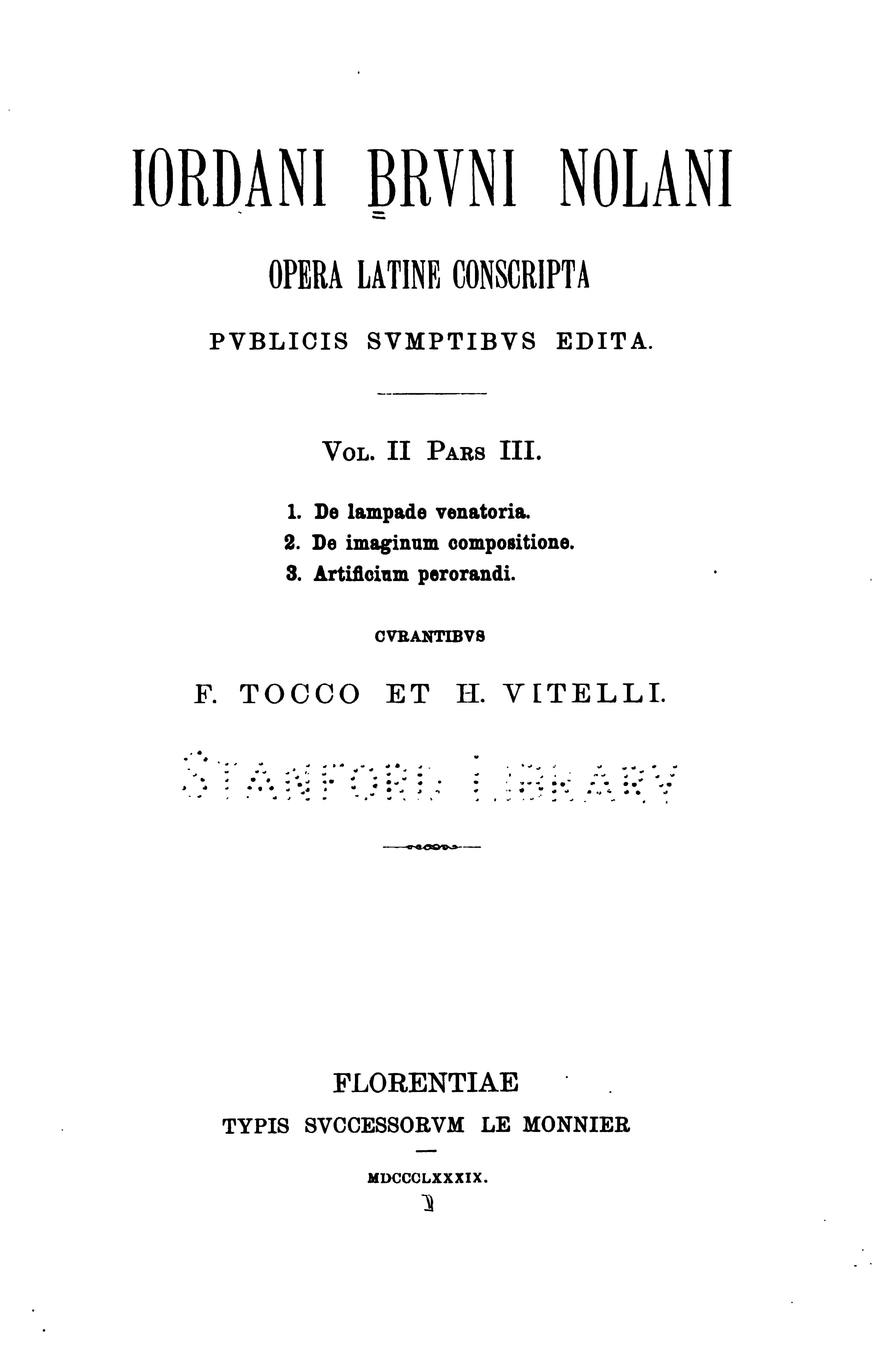 Jordani Bruni Nolani Opera Latine Conscripta