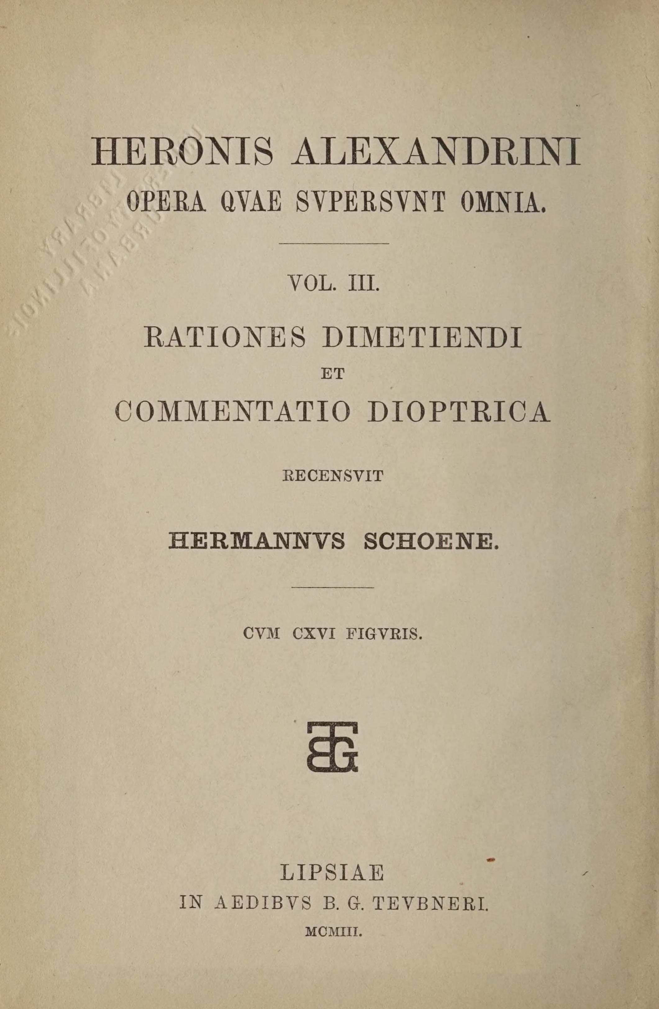 Heronis Alexandrini Opera quae supersunt omnia Vol. 3 (Teubner 1899)