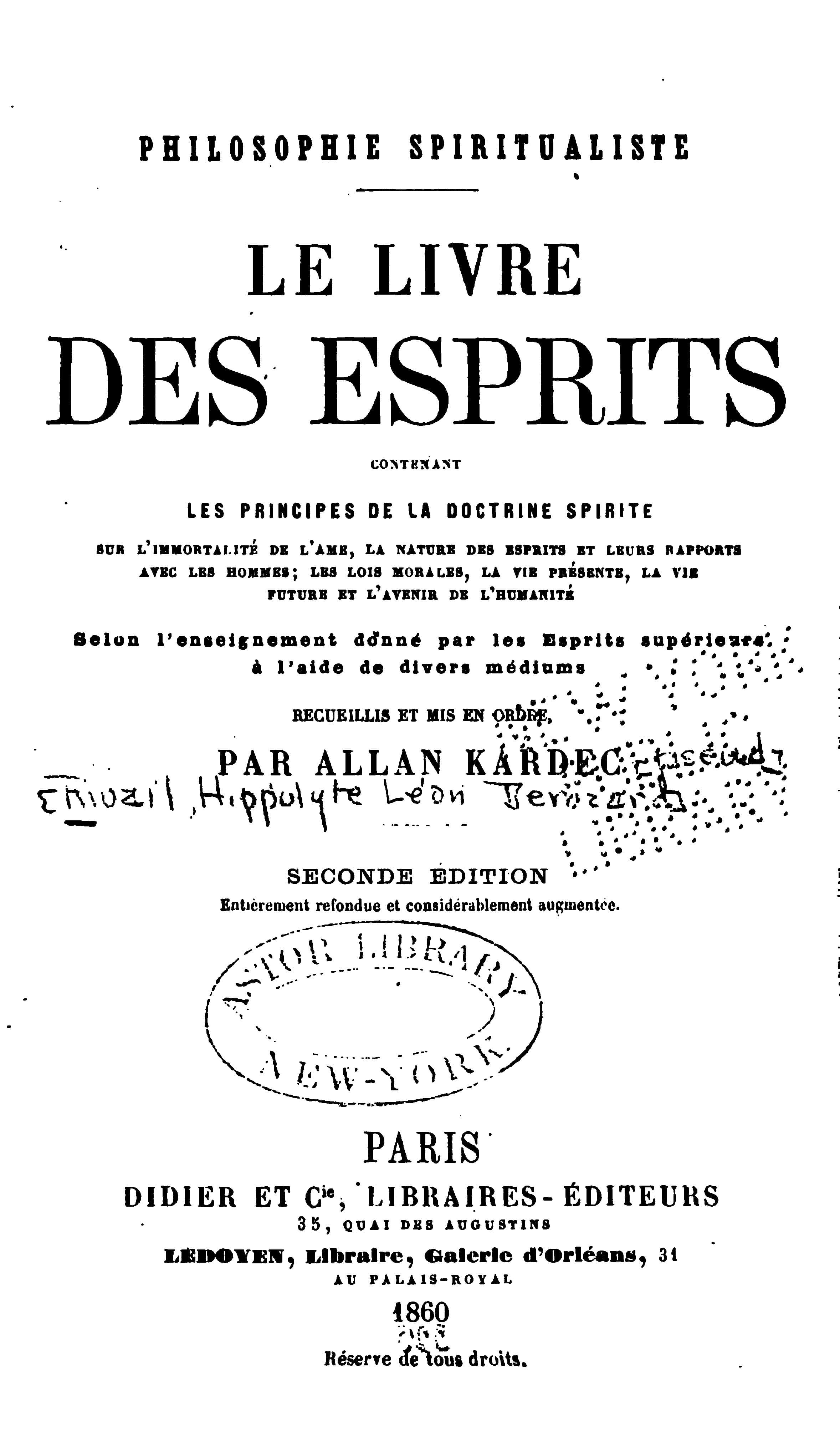 Philosophie spiritualiste. Le Livre des Esprits: contenant les principes de la doctrine spirite