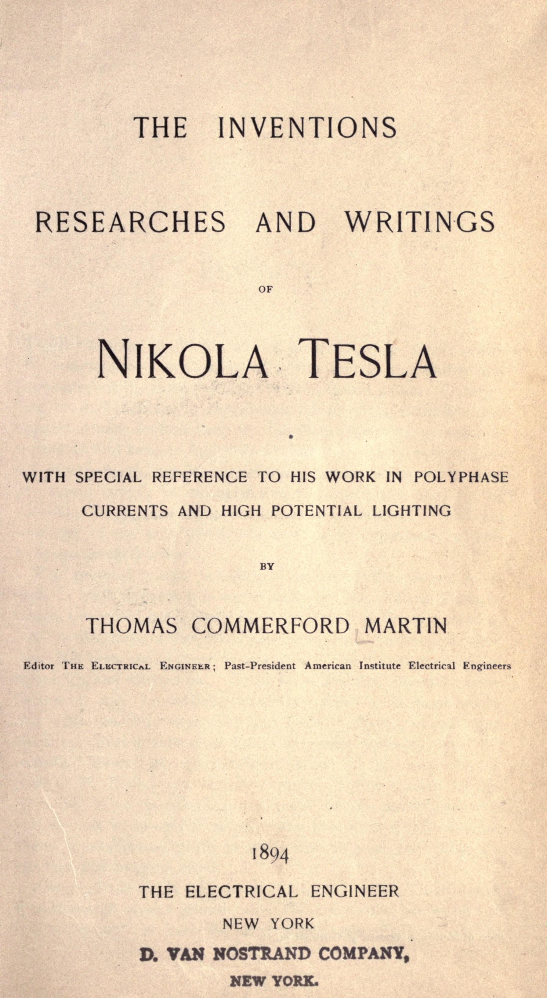 The Inventions, Researches and Writings of Nikola Tesla