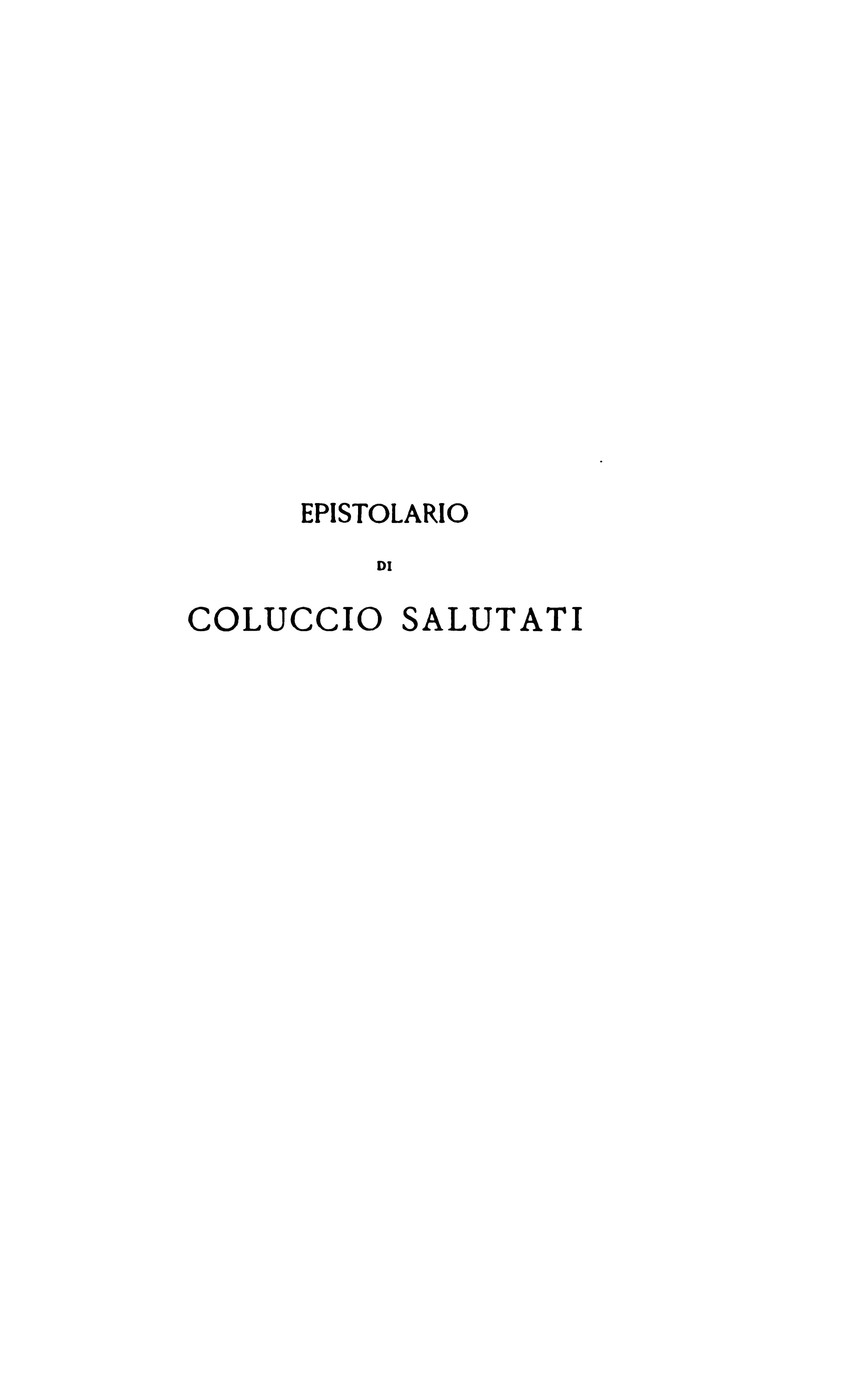 Epistolario di Coluccio Salutati (Vol. 1)
