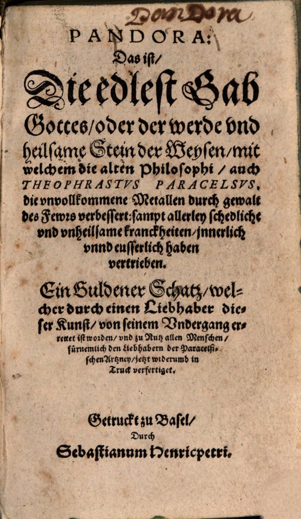 Pandora : d. ist die edelste Gab Gottes, oder der werde und heilsame Stein der Weysen