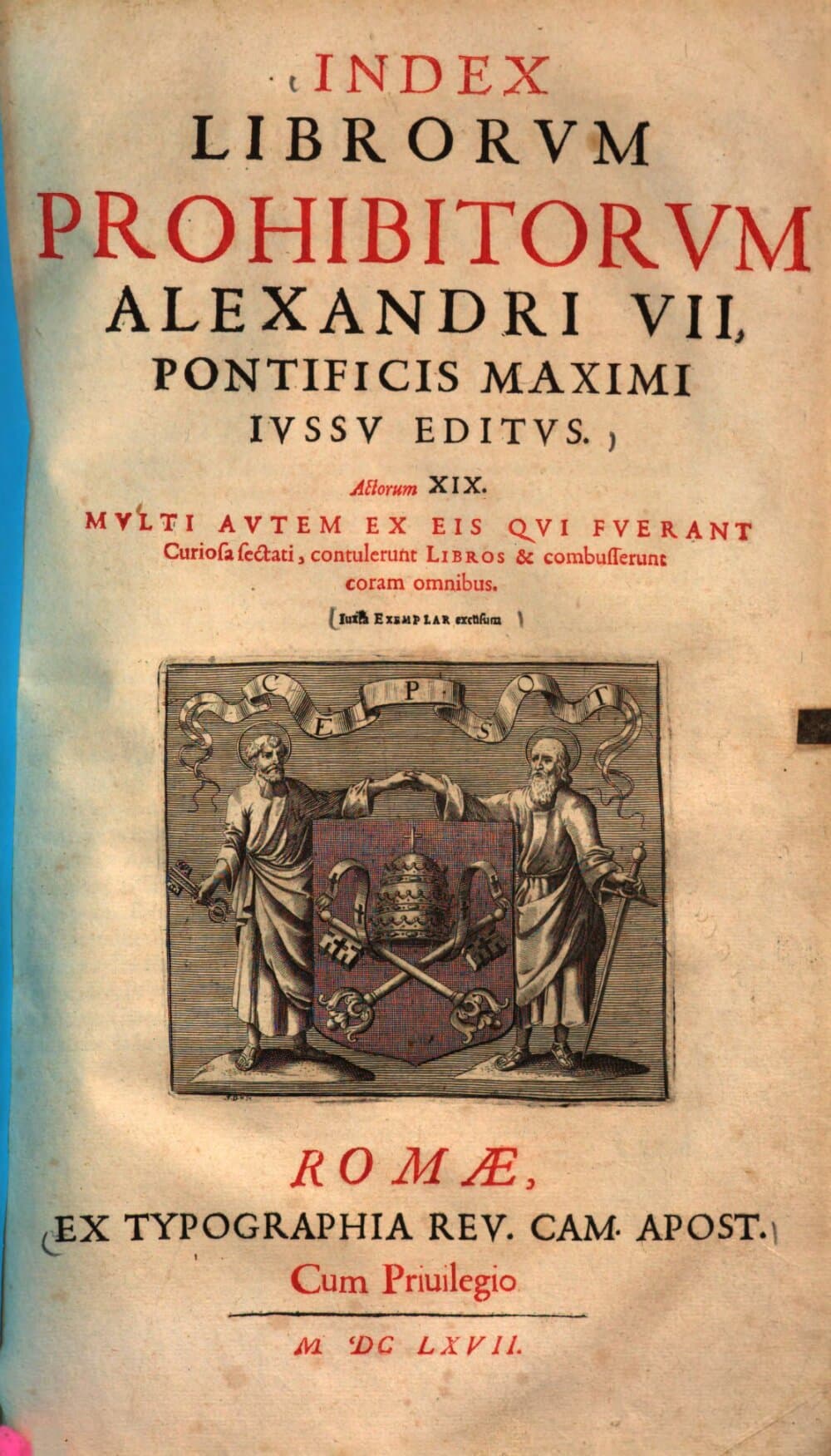 Index Librorvm Prohibitorvm : Actorum XIX. Mvlti Avtem Ex Eis Qvi Fverant Curiosa sectati, contulerunt Libros & combusserunt coram omnibus