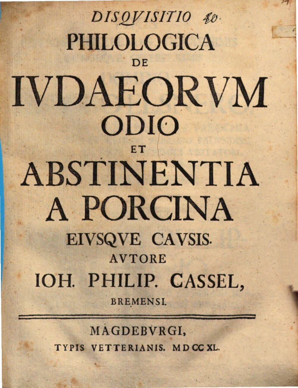 Disquisitio philol. de Iudaeorum odio et abstinentia a porcina, eiusque c ausis