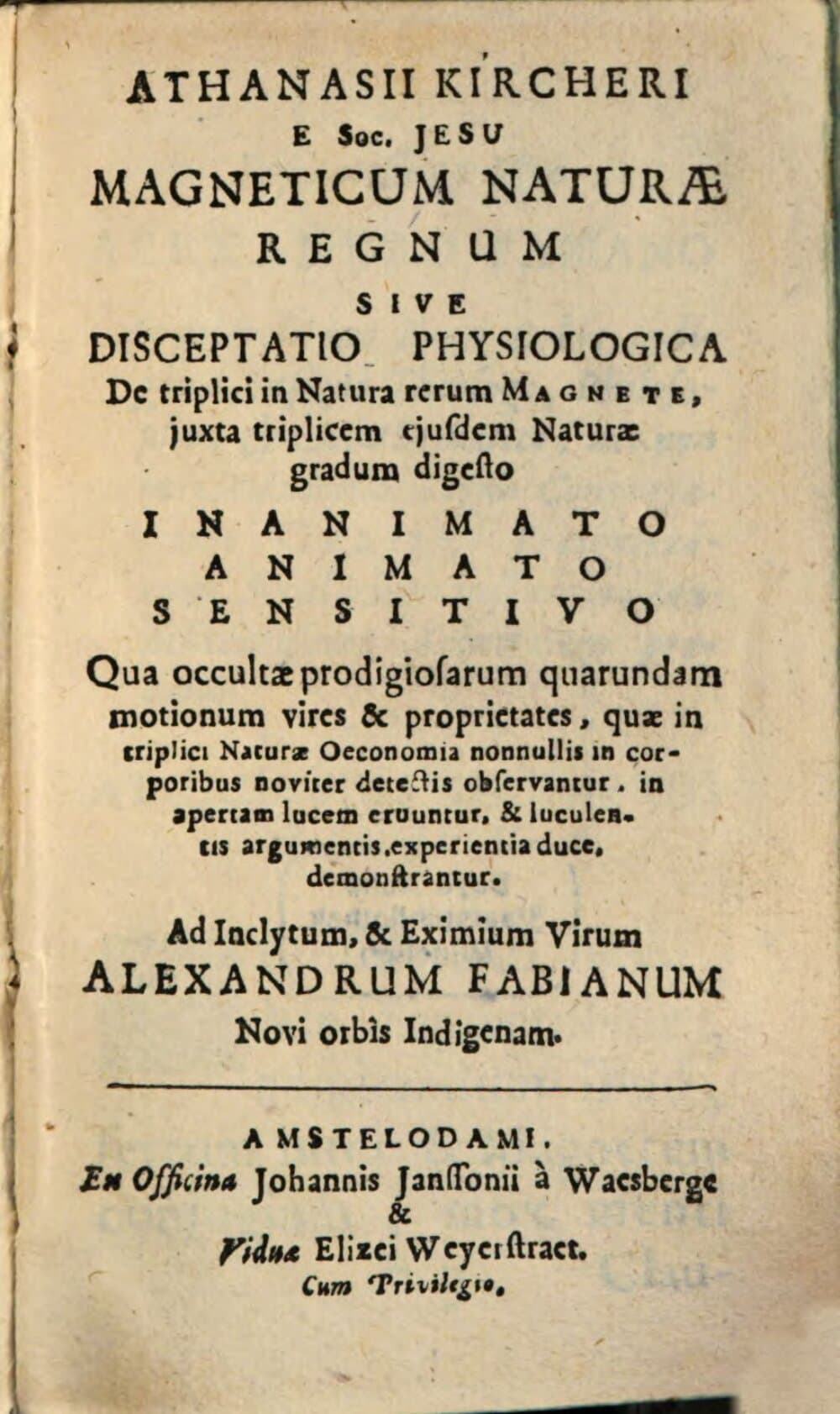 Athanasii Kircheri Magneticum Naturae Regnum