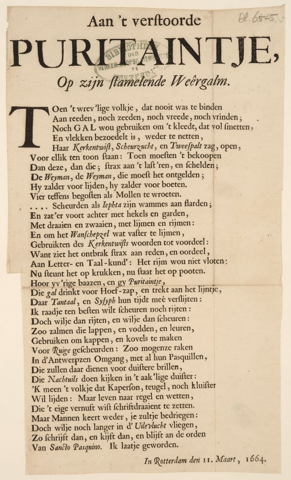 Aan 't verstoorde puritaintje, op zijn stamelende weêrgalm.