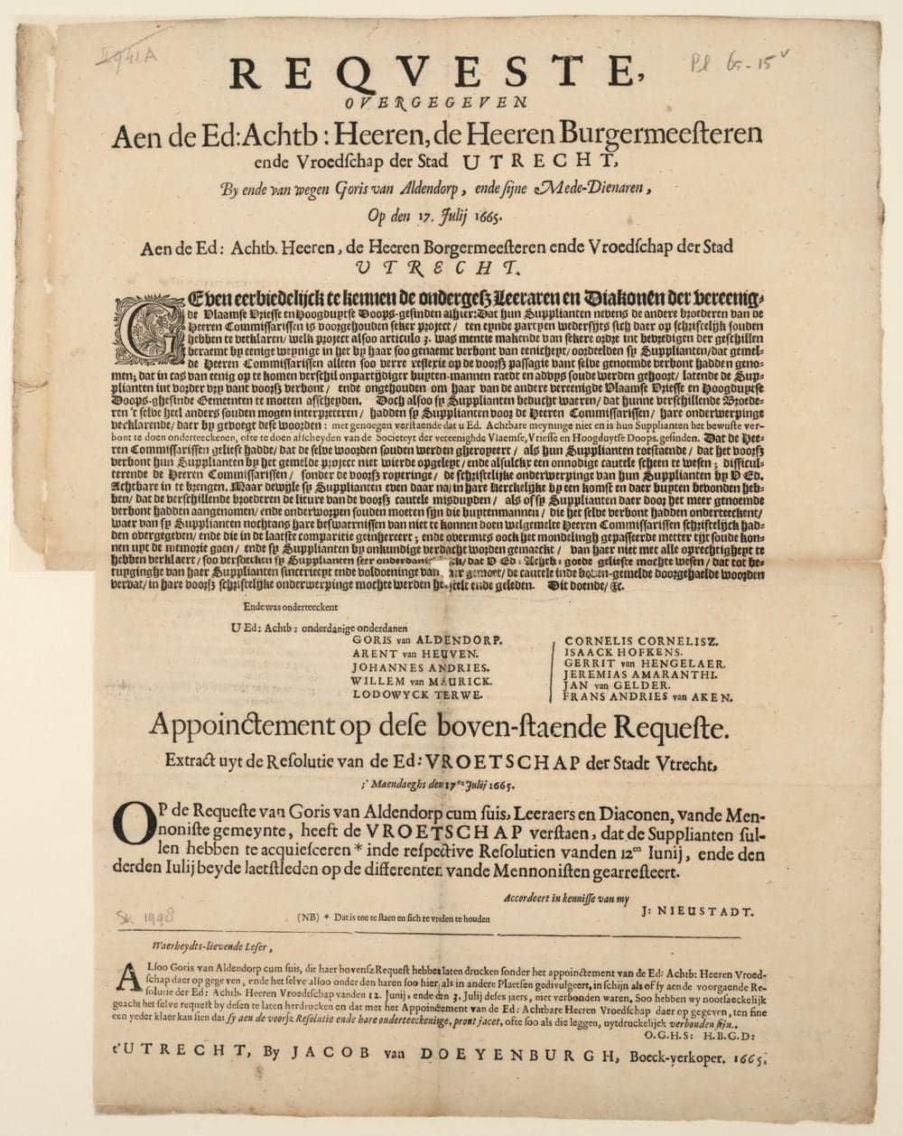Requeste, overgegeven aen de Ed: Achtb: Heeren, de Heeren Burgermeesteren ende Vroedschap der stad Utrecht, by ende van wegen Goris van Aldendorp, ende sijne mede-dienaren, op den 17. Julij 1665.