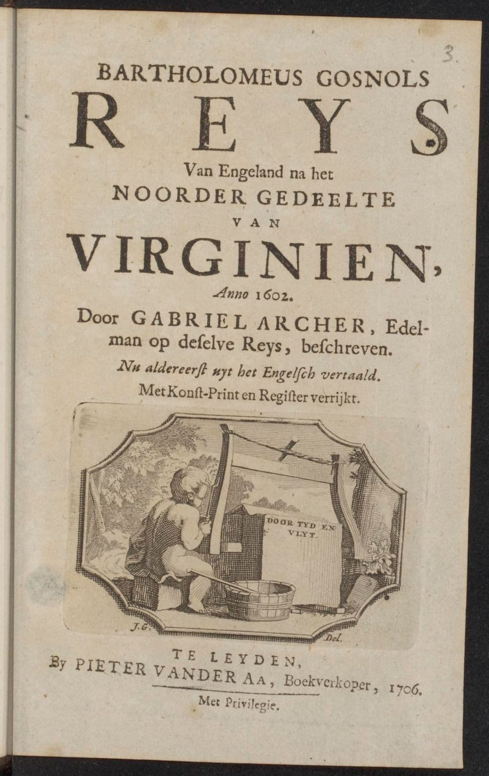 Bartholomeus Gosnols reys van Engeland na het noorder-gedeelte van Virginien, anno 1602, door Gabriel Archer, edelman, op deselve reys, beschreven. Nu aldereerst uyt het Engelsch vertaald. Met konst-print en register verrĳkt