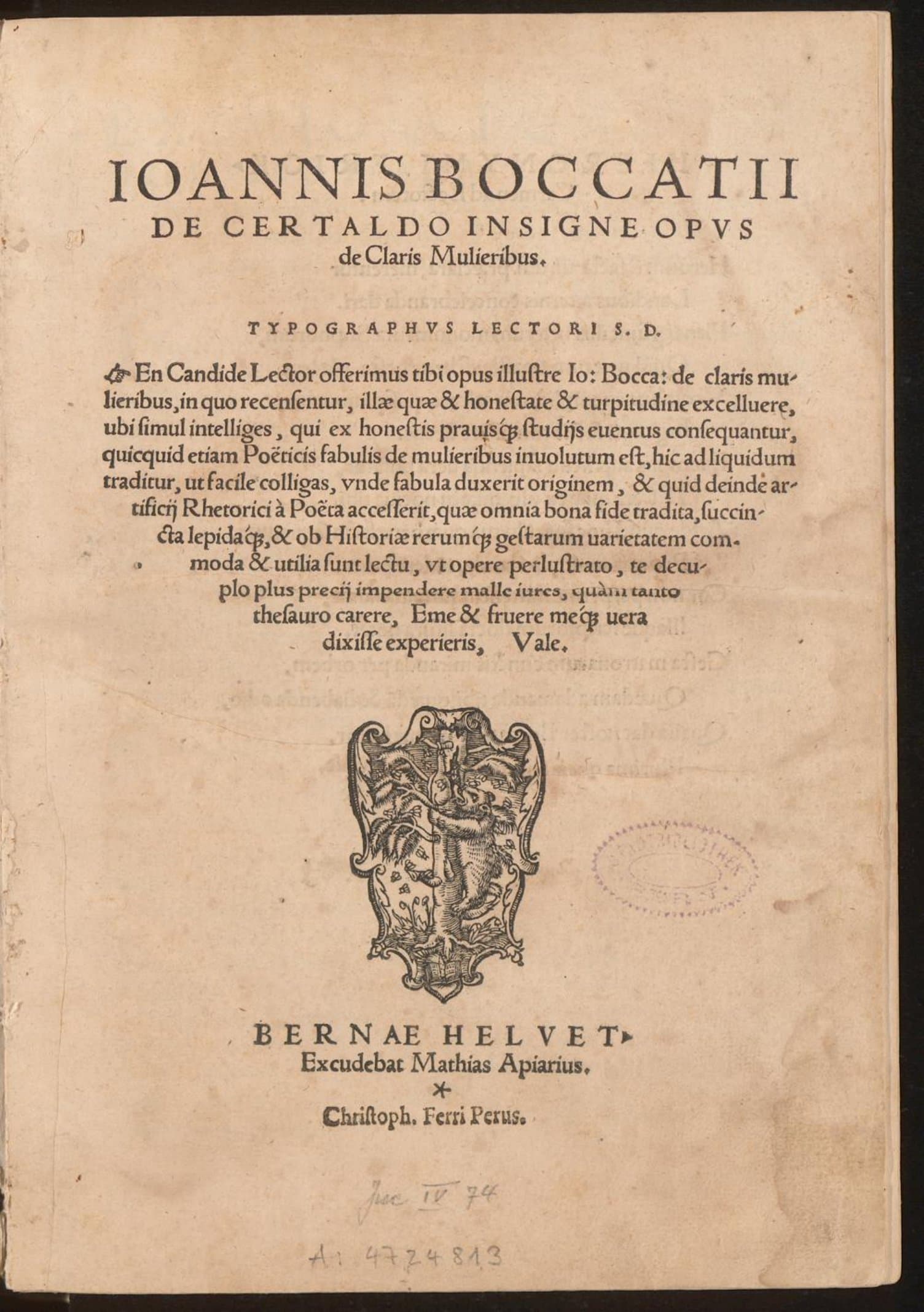 Ioannis Boccatii de Certaldo insigne opus De claris mulieribus : en candide lector offerimus tibi opus illustre Io. Bocca: De claris mulieribus, in quo recensentur, illae quae &amp; turpitudine excelluere, ubi simul intelliges [...]