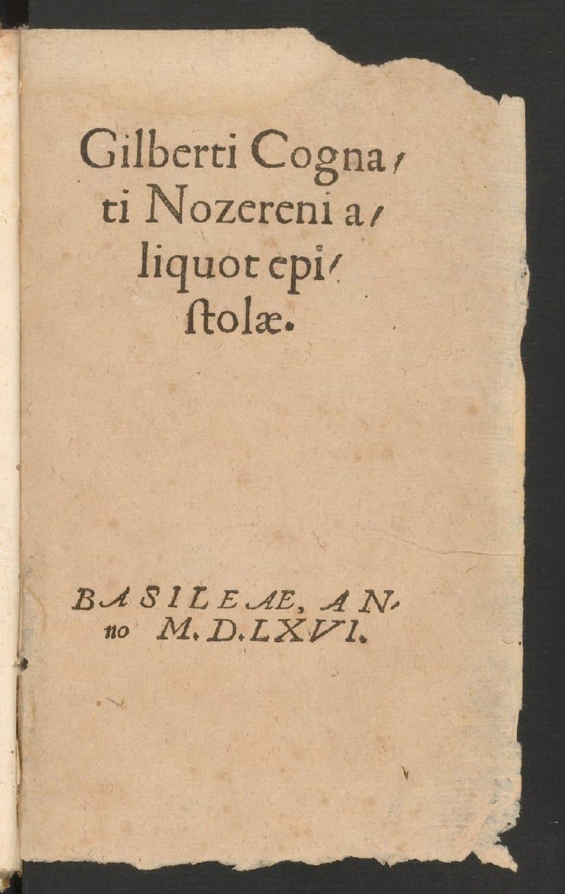 Gilberti Cognati Nozereni aliquot epistolae