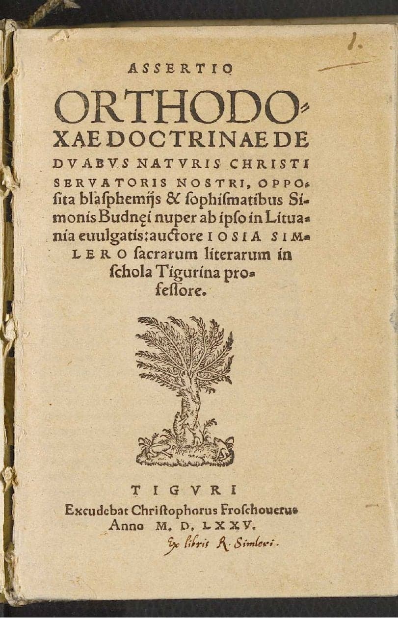 Assertio orthodoxae doctrinae de duabus naturis Christi, servatoris nostri, opposita blasphemiis &amp; sophismatibus Simonis Budnaei nuper ab ipso in Lituania evulgatis