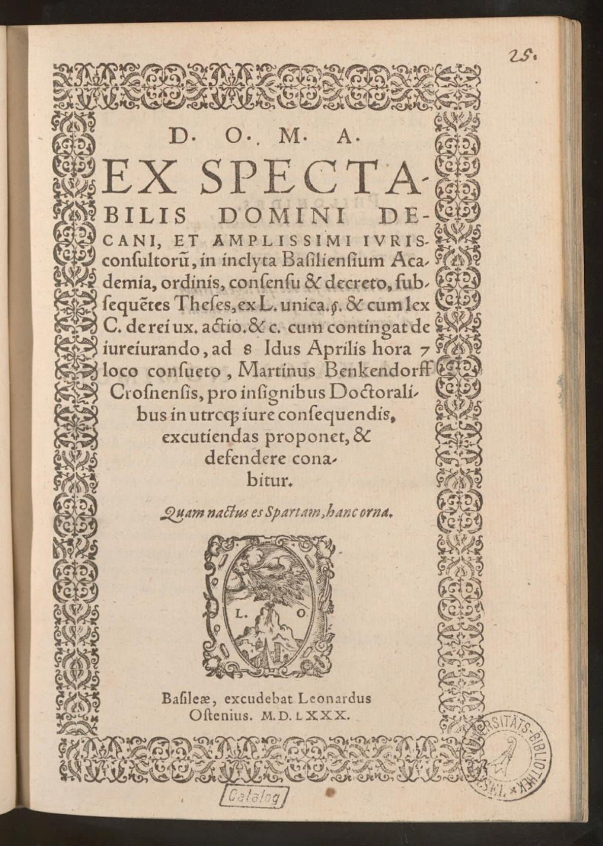Ex spectabilis domini decani, et amplissimi iurisconsultorum, in inclyta Basiliensium Academia, ordinis, consensu &amp; decreto,  subsequentes theses, ex L. unica §. &amp; cum lex C. de rei ux. actio. &amp;c. cum contingat de iureiurando