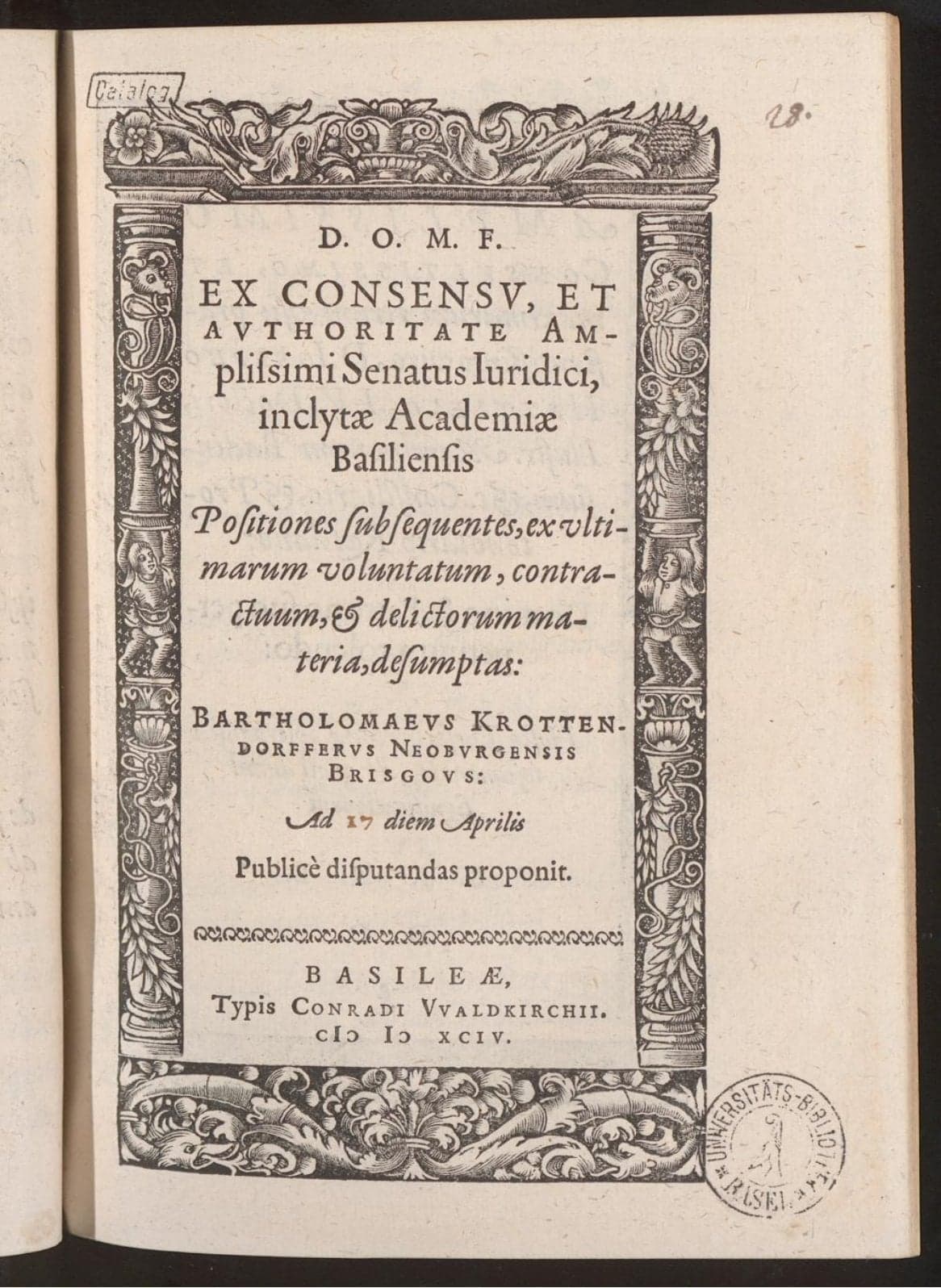 ... positiones subsequentes ex ultimarum voluntatum contractuum &amp; delictorum materia desumptas