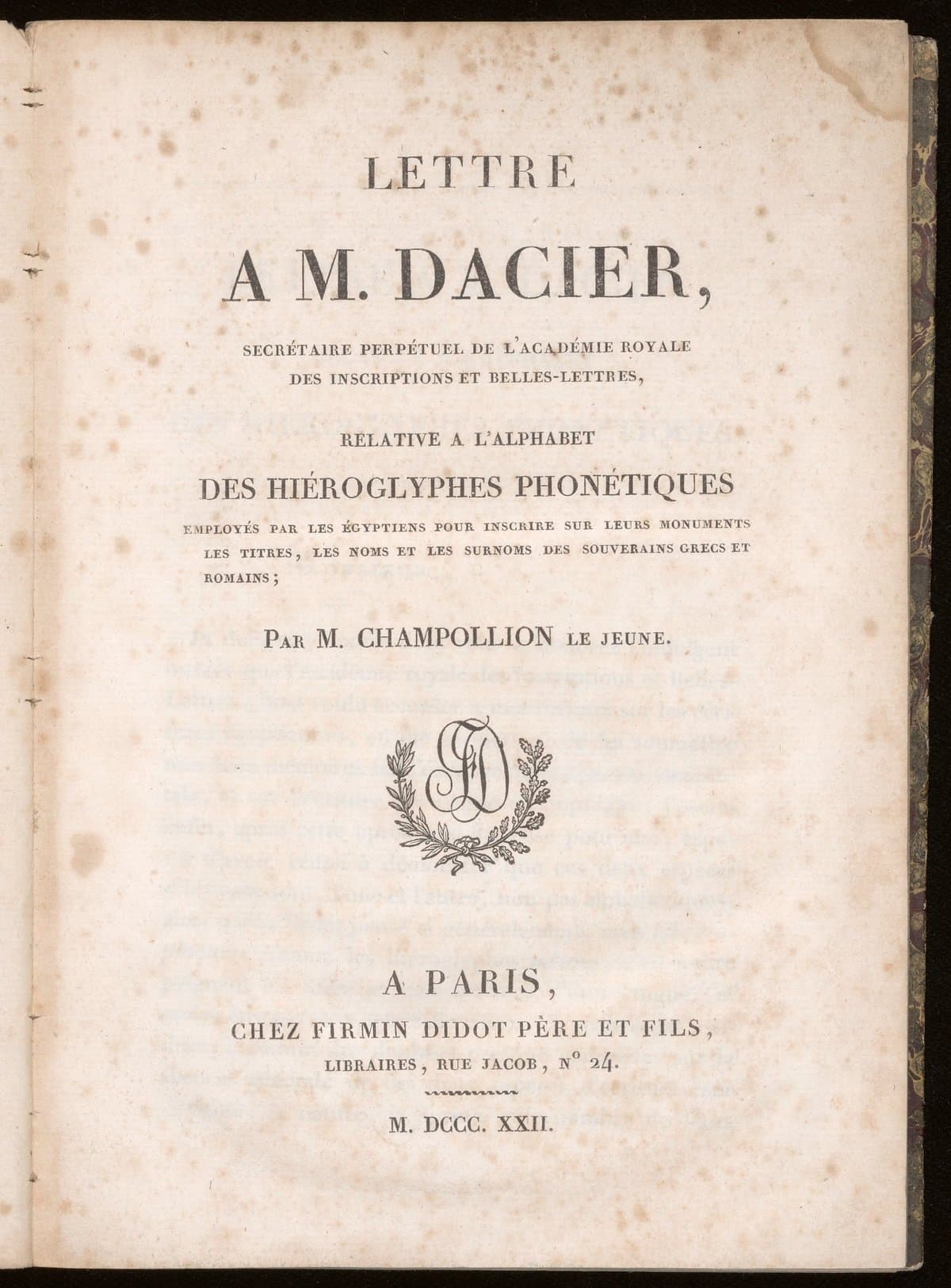 Lettre à M. Dacier, ... relative à l'alphabet des hiéroglyphes phonétiques