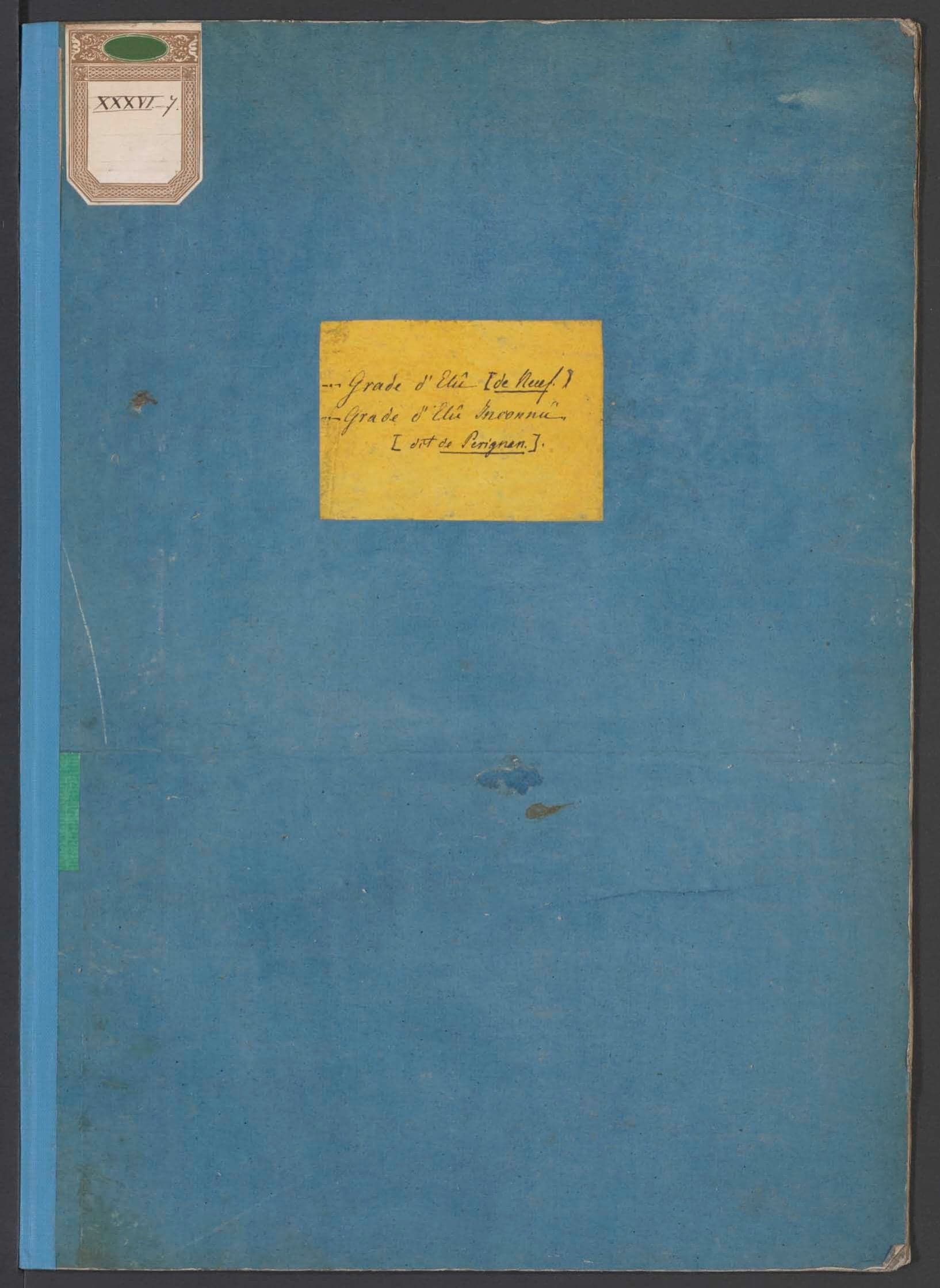 Grade d'Elu (des Neuf). Grade de l'Elu Inconnu (dit de Pérignan)