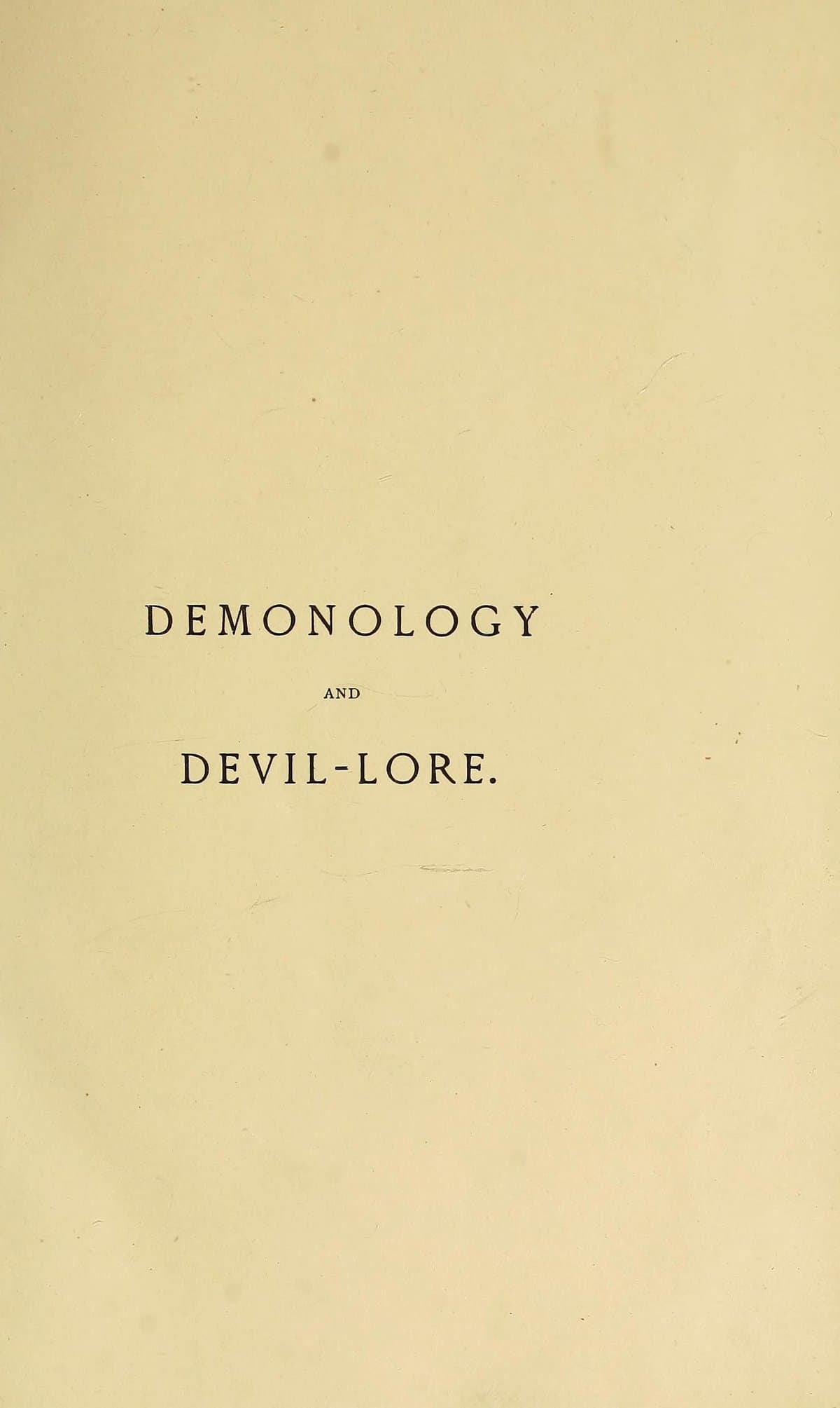 Demonology and Devil-Lore