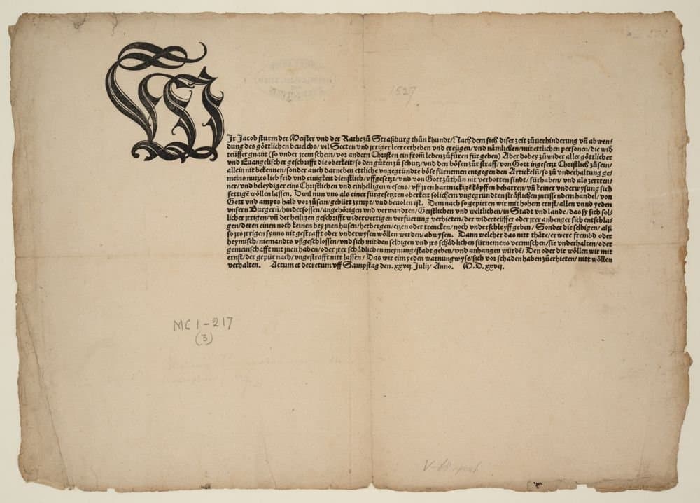 
              WIr Jacob sturm der Meister vnd der Rathe zu Straßburg thun kundt, nach dem sich diser zeit ... vil Secte...
        