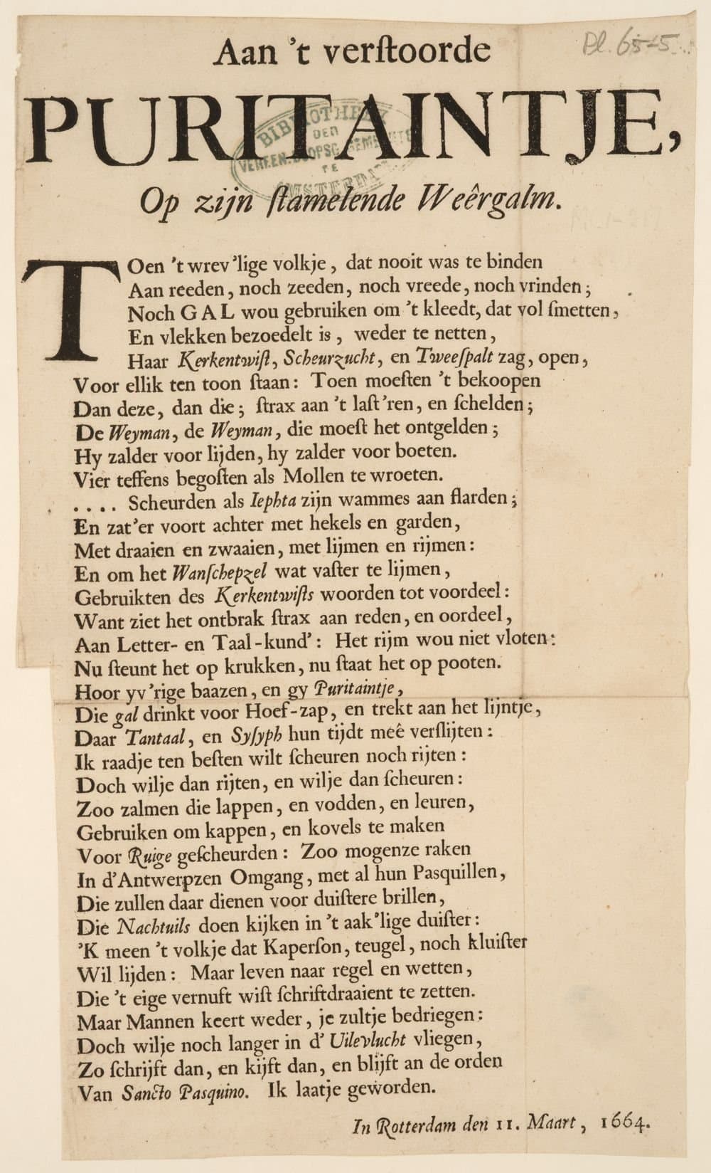 
              Aan 't verstoorde puritaintje, op zijn stamelende weêrgalm.
            