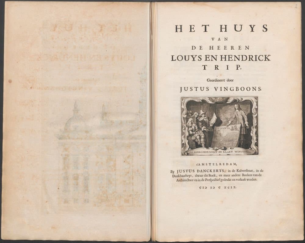 
              Het huys van de heeren Louys en Hendrick Trip /
              geordineert door Justus Vingboons.
        ...
        