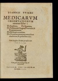 Ioannis Vuieri medicarum observationum rararum Liber I : De Scorbuto. De Quartana. De Pestilentiali Angina, Pleuritide, &amp; Peripneumonia. De Hydropis curatione. De Curatione meatuum naturalium clausorum, &amp; quibusdam alijs : Cum ... Rerum et verborum Indice