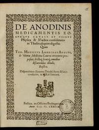 De anodinis medicamentis eorumque causis et usibus Physica &amp; Medica consideratio in Theses aliquot digesta