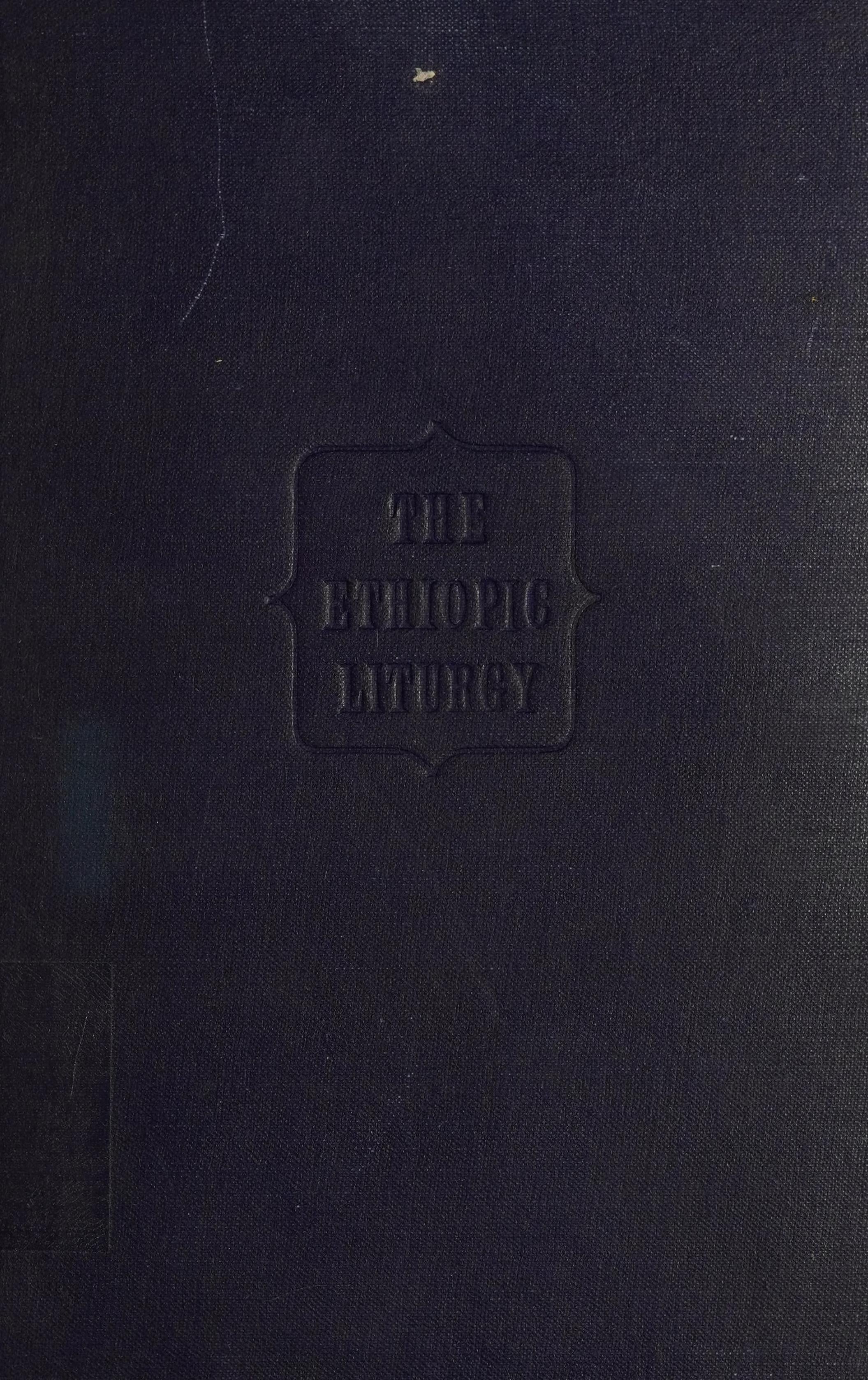 The Ethiopic Liturgy