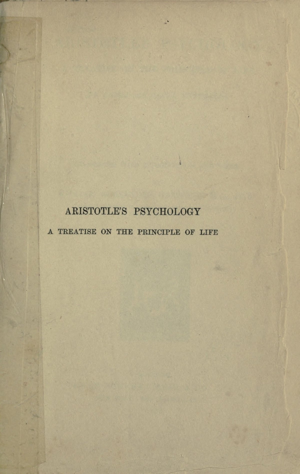 Aristotle's Psychology: On the Soul and Parva Naturalia