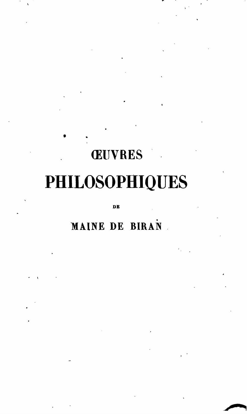 Philosophical Works of Maine de Biran