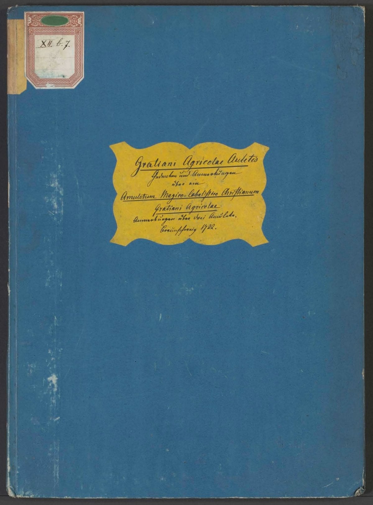 Thoughts and Remarks on a Magico-Cabalistic-Christian Amulet